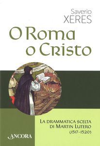 O-Roma-O-Cristo-Saverio-Xeres-libro-Lutero