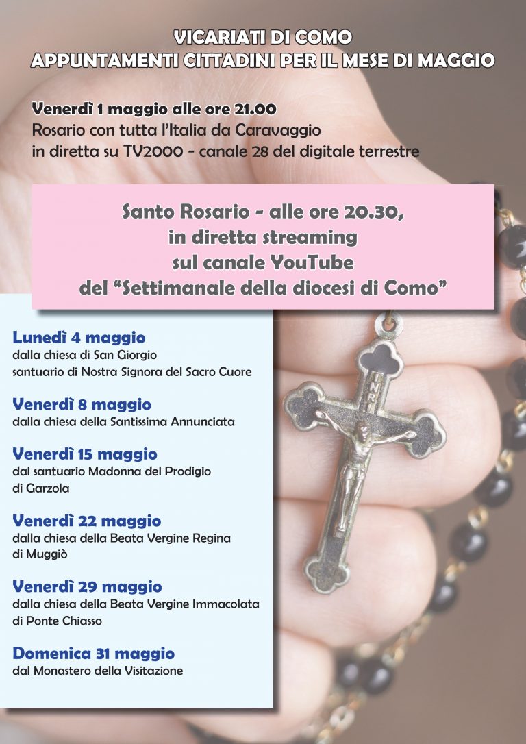 Preghiera Per Il Mese Di Maggio “Mese di maggio” a porte chiuse: i Vicariati di Como propongono sei